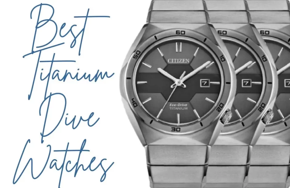 best titanium dive watches
