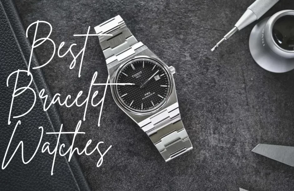 Best-Bracelet-Watches